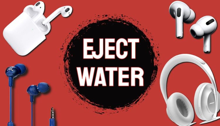 Eject Water From Airpods